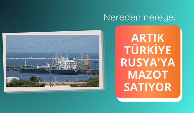 Rusya, Türkiye'den akaryakıt almaya başladı