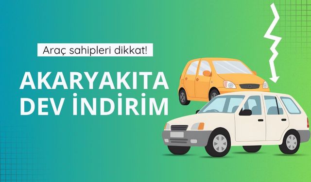 Akaryakıta dev indirim!