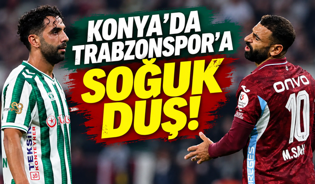 Trabzonspor Konya'da mağlup