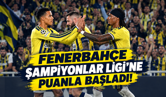 Fenerbahçe Devler Ligi'ne puanla başladı