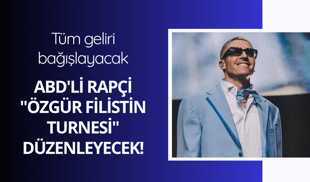 ABD'li rapçi "Özgür Filistin Turnesi" düzenleyecek