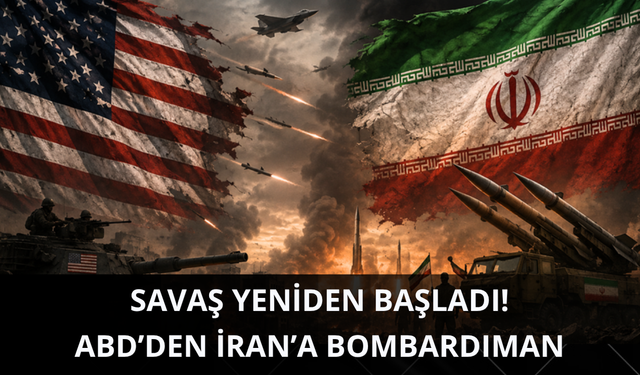 Savaş yeniden başladı! ABD İran'ı vuruyor