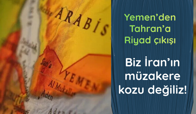 Yemen'den İran'a sert çıkış!