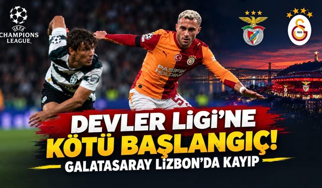 Galatasaray Sporting Lizbon'a mağlup oldu