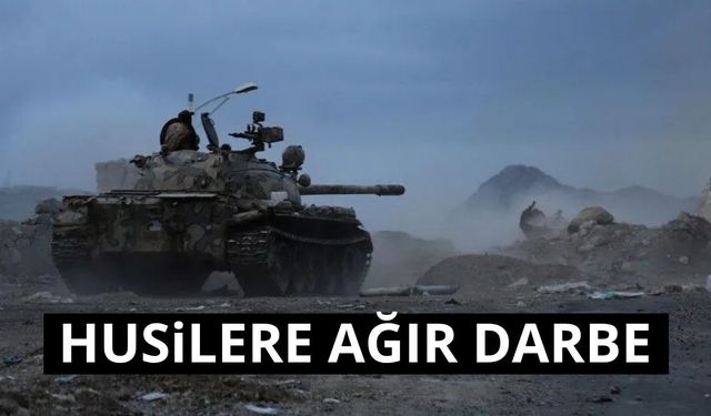 Yemen ordusundan Husilere ağır darbe
