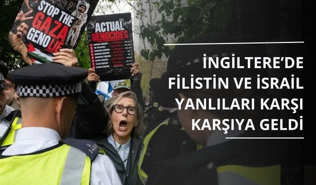 İngiltere’de Filistin ve İsrail yanlıları karşı karşıya