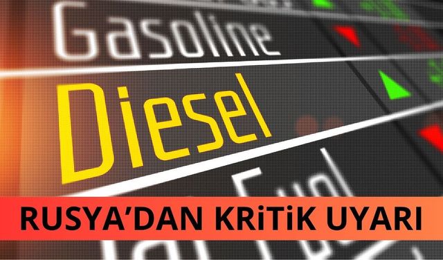 Rusya'dan dikkat çeken dizel açıklaması