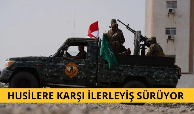 Yemen güçlerinin Husiler karşısında ilerleyişi sürüyor