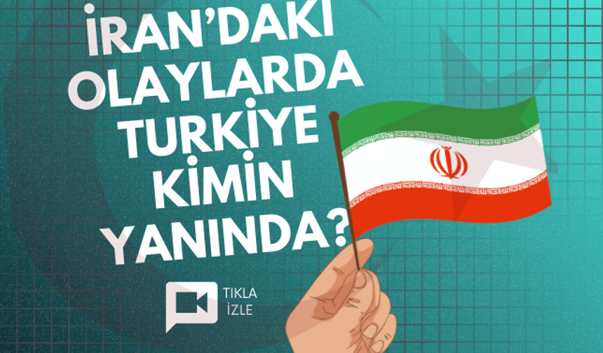 İran'daki gösterilerde Türkiye'nin tutumu ne?