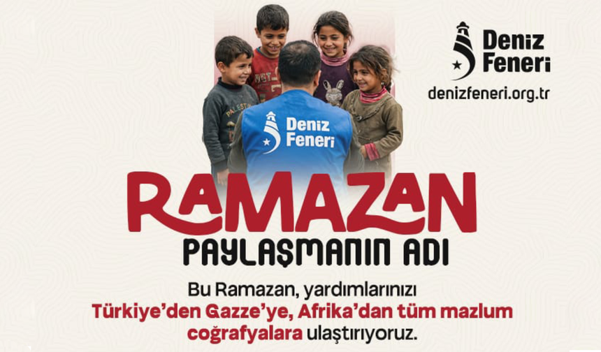 Deniz Feneri Ramazan Reklam