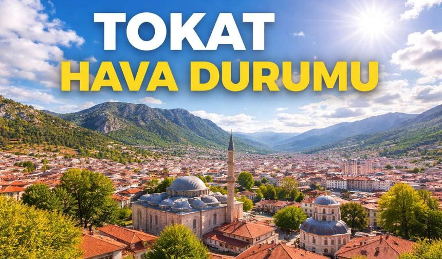 Tokat için 5 günlük hava durumu tahmini