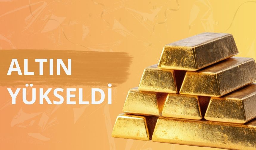 Altın haftaya yükselişle başladı