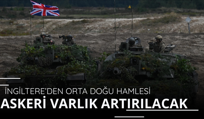 İngiltere'den Orta Doğu'da kararı