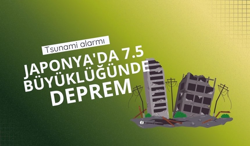 Japonya'da 7.5 büyüklüğünde deprem