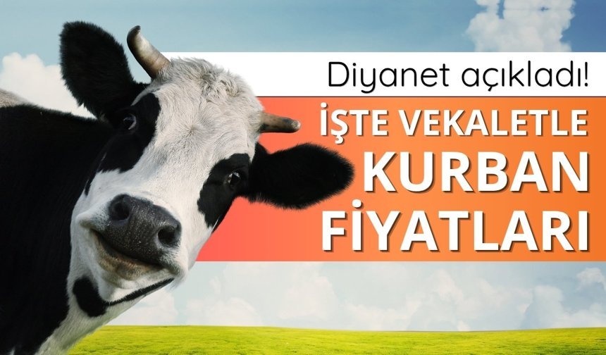 Vekalet yoluyla kurban kesim bedelleri belirlendi