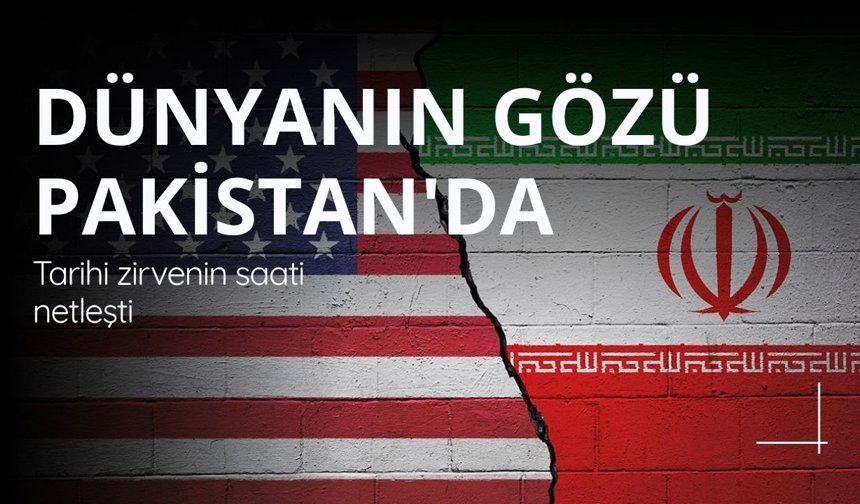 Dünyanın gözü Pakistan'da: Tarihi zirvenin saati netleşti