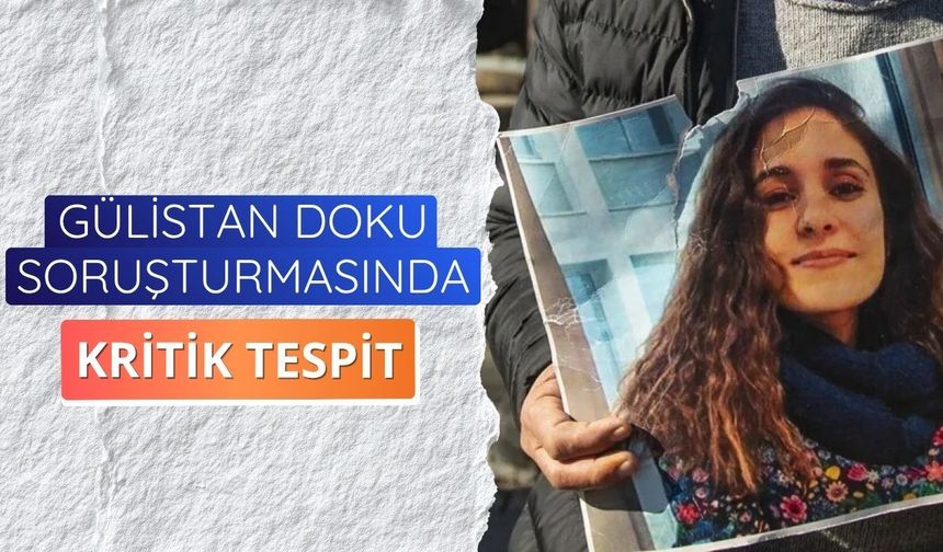 Gülistan Doku soruşturmasında Tunceli'de 2 hastane görevlisi gözaltına alındı