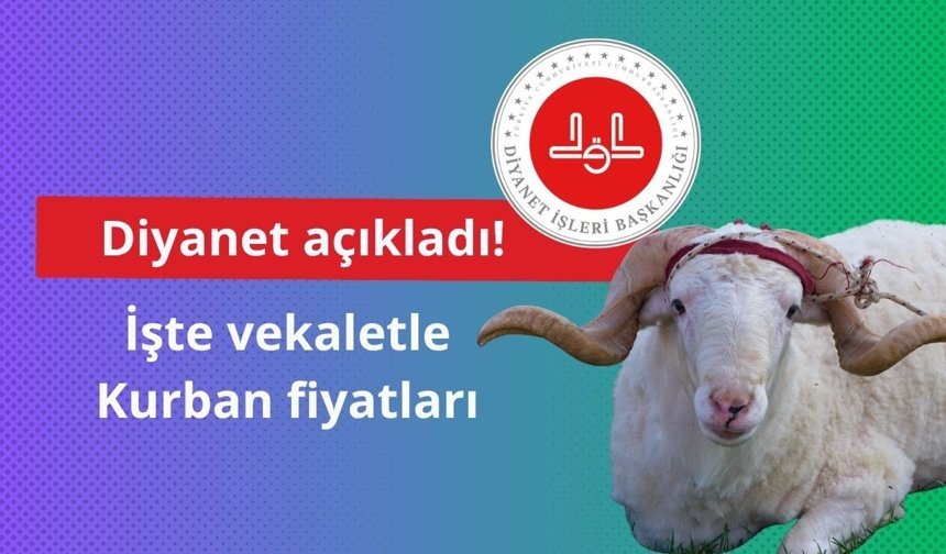 Vekalet yoluyla kurban kesim bedelleri belirlendi
