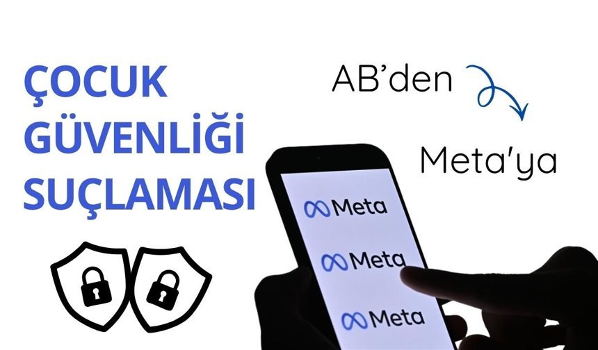 AB’den Meta'ya çocuk güvenliği suçlaması