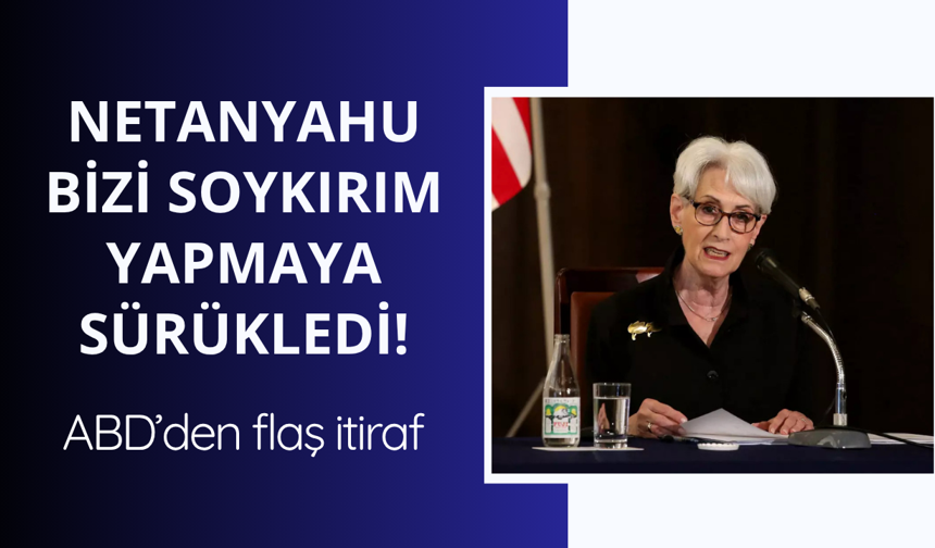 ABD'den flaş itiraf! Netanyahu bizi soykırıma sürükledi