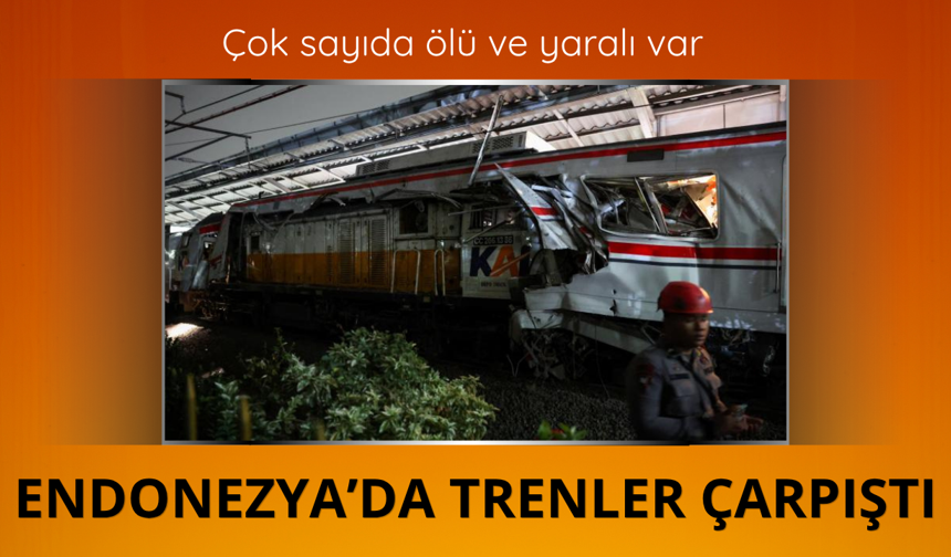 Endonezya'da tren kazası! Çok sayıda ölü ve yaralı var
