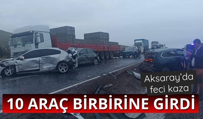 Aksaray’da zincirleme kaza: Yolcu otobüsü 10 araca çarptı
