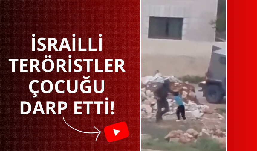 İsrailli teröristler Filistinli çocuğu darp etti