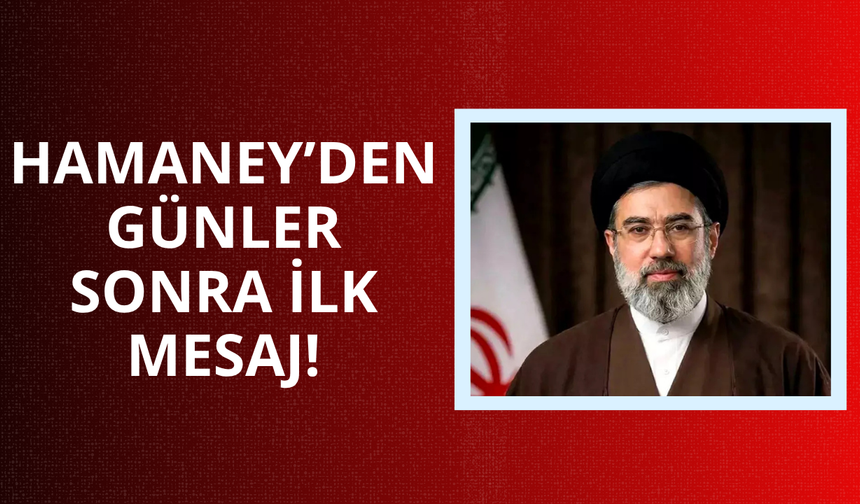 Günler sonra ortaya çıktı! Hamaney'den ilk mesaj
