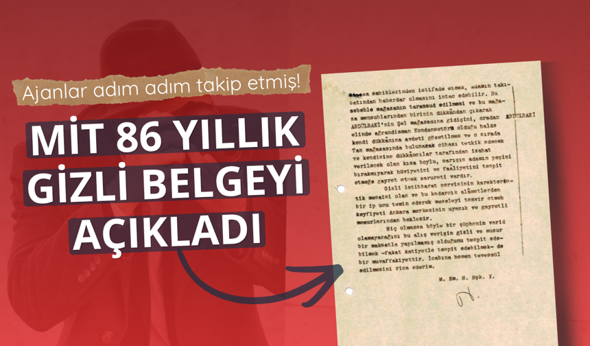 MİT 86 yıllık gizli belgeyi açıkladı!