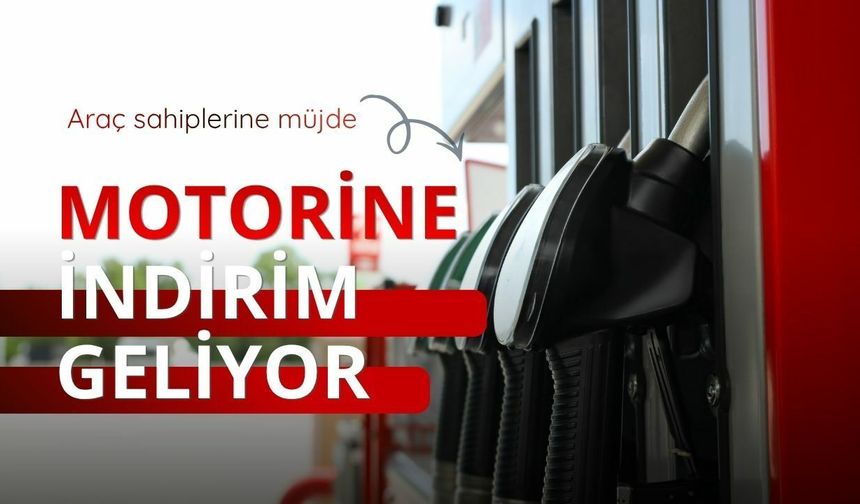 Motorine indirim geliyor