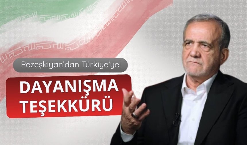 Pezeşkiyan'dan Türkiye’ye dayanışma teşekkürü