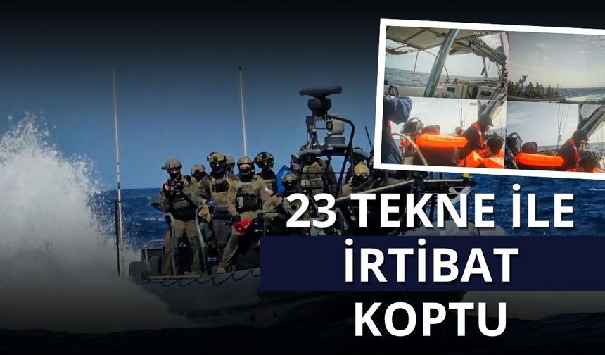 23 tekne ile irtibat koptu