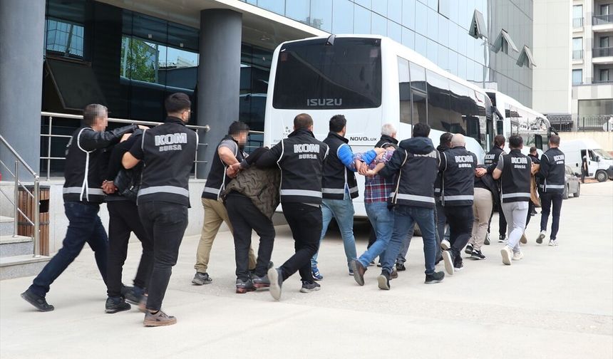 Bursa'da tefecilik ve yağma operasyonunda 11 kişi tutuklandı