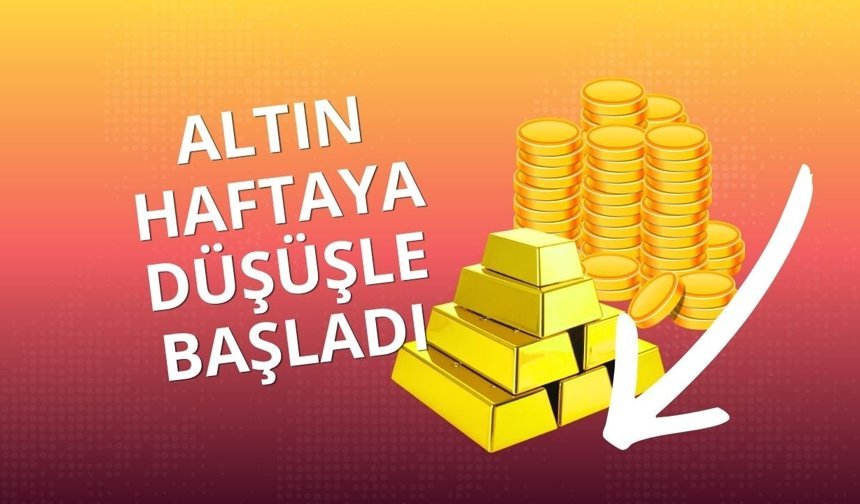 Altın haftaya düşüşle başladı