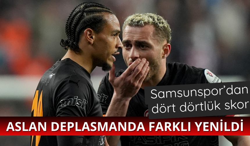 Galatasaray Samsun'da hezimete uğradı