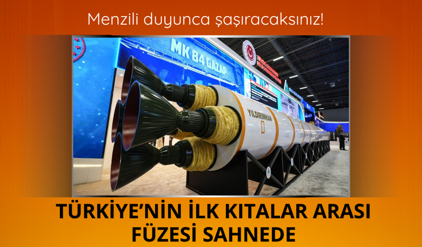 Türkiye'nin ilk kıtalar arası balistik füzesi YILDIRIMHAN sahnede!