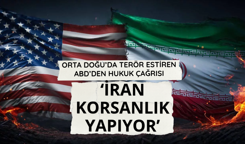 ABD: İran Hürmüz'de korsanlık yapıyor