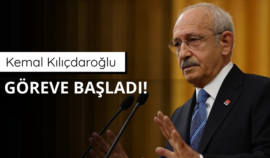 Kemal Kılıçdaroğlu resmen göreve başladı!