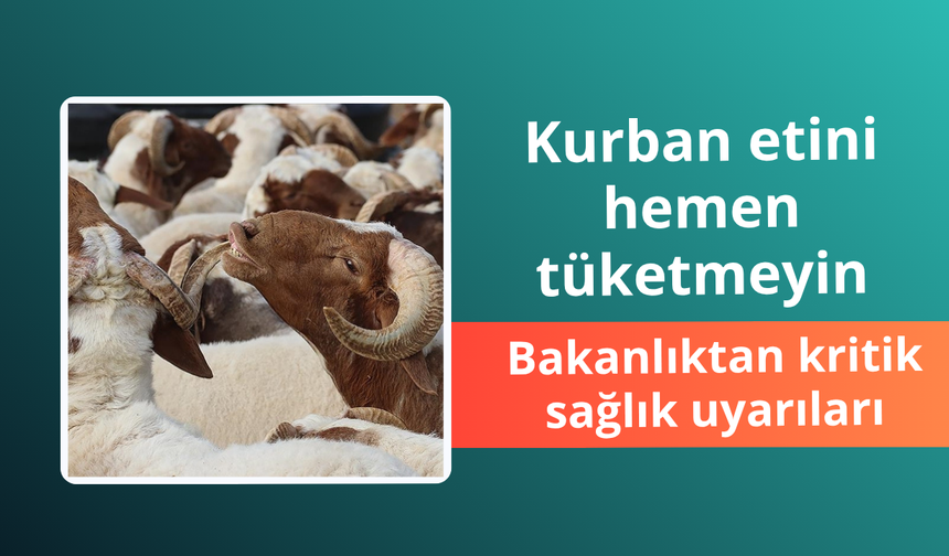 Sağlık Bakanlığından Kurban Bayramı'nda beslenme uyarıları
