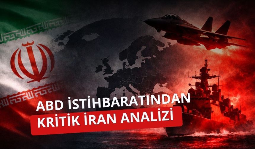 ABD istihbaratından dikkat çeken İran analizi