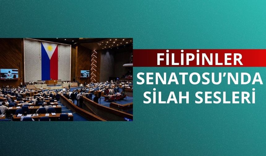 Filipinler Senatosu’nda silah sesleri