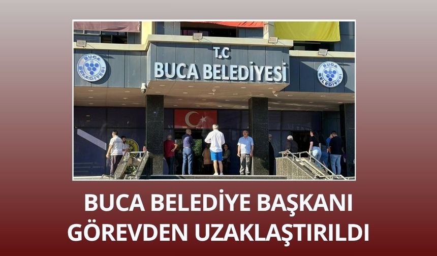 Buca Belediye Başkanı Görkem Duman görevden uzaklaştırıldı