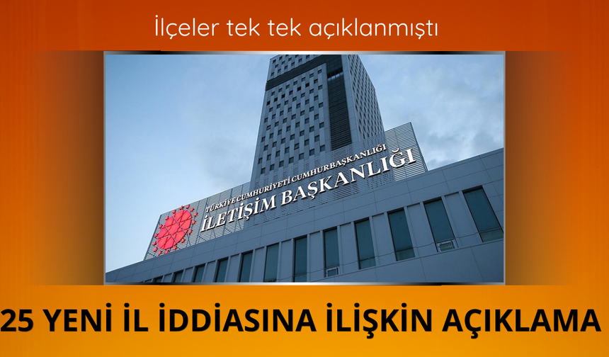 DMM''den "25 yeni il kurulacağı" iddiasına yalanlama