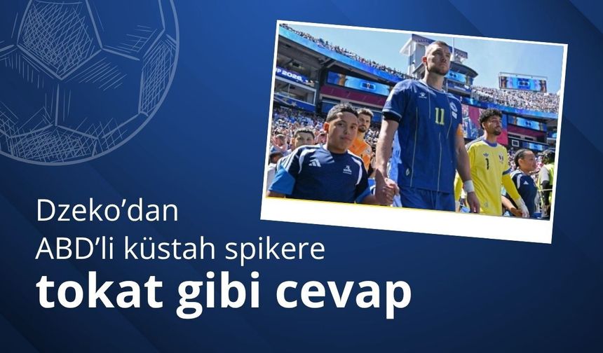 Dzeko’dan ABD’li küstah spikere tokat gibi cevap
