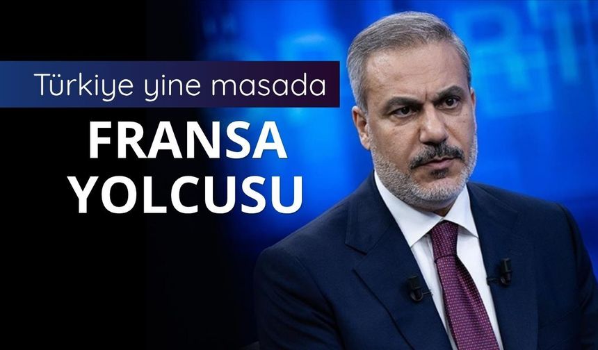 Hakan Fidan Ukrayna Zirvesi için Fransa'ya gidiyor