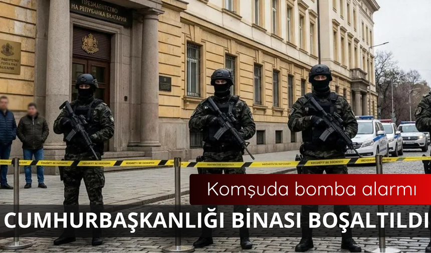 Komşuda alarm! Cumhurbaşkanlığı binası boşaltıldı