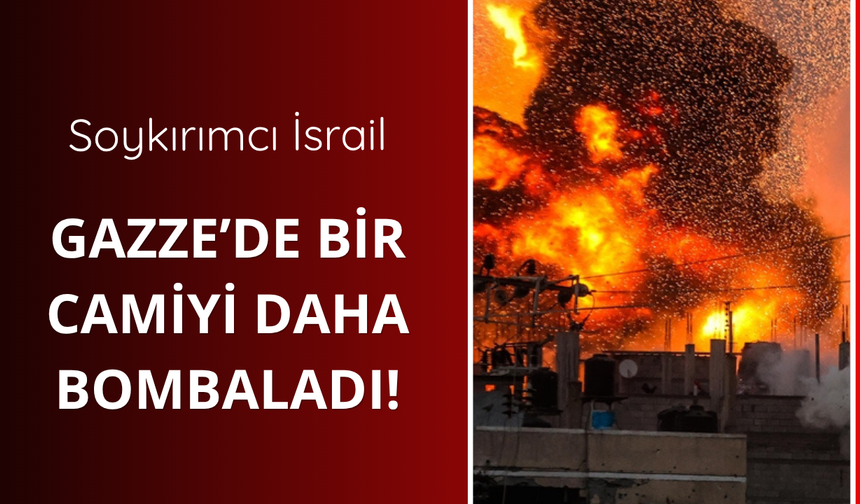 İsrail Gazze'de bir camiyi daha vurdu