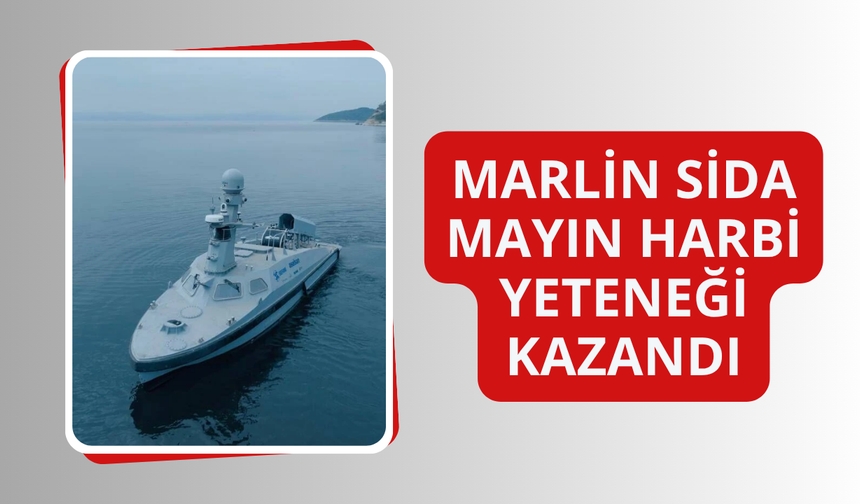 MARLİN SİDA mayın harbi yeteneği kazandı