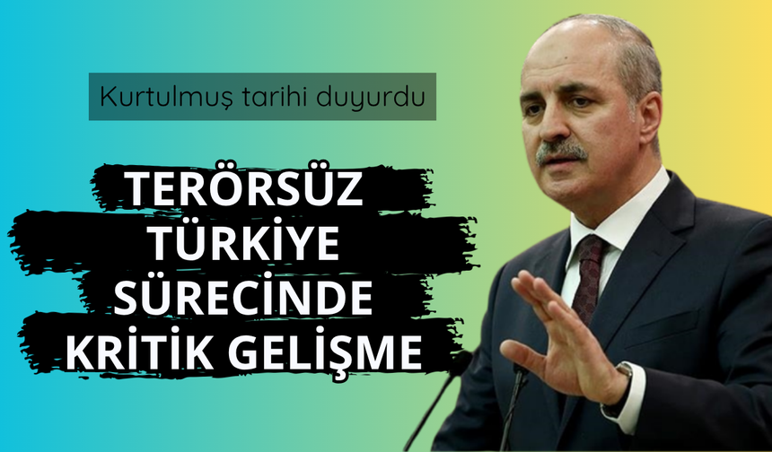 Tarih verildi! Kurtulmuş'tan kritik Terörsüz Türkiye mesajı