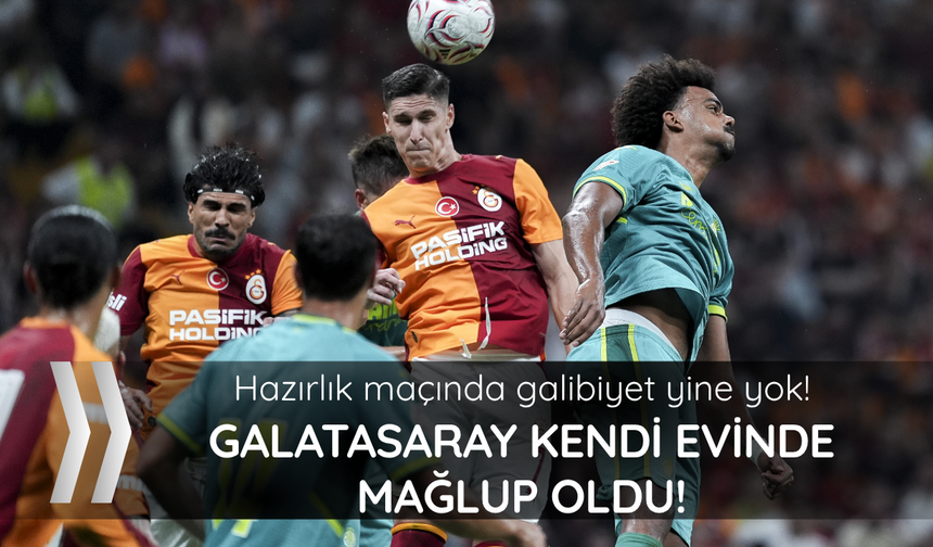 Galatasaray Villarreal'e mağlup oldu